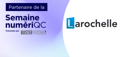 Larochelle, partenaire de la Semaine NumériQC